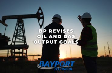 Bayport Technical - BP Revises Oil and Gas Output Goals